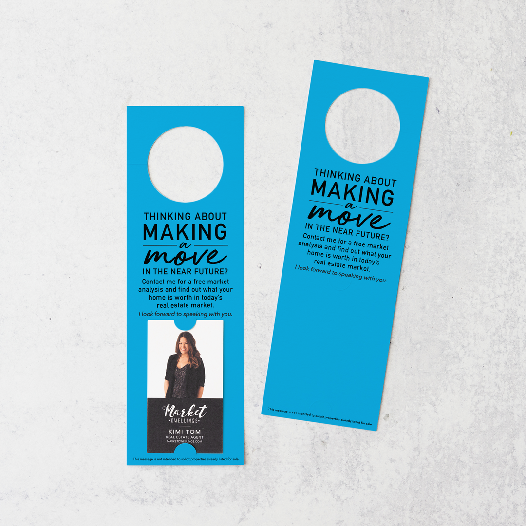 Thinking About Making A Move | Vertical Real Estate Door Hangers | 14-DH005 Door Hanger Market Dwellings ARCTIC  