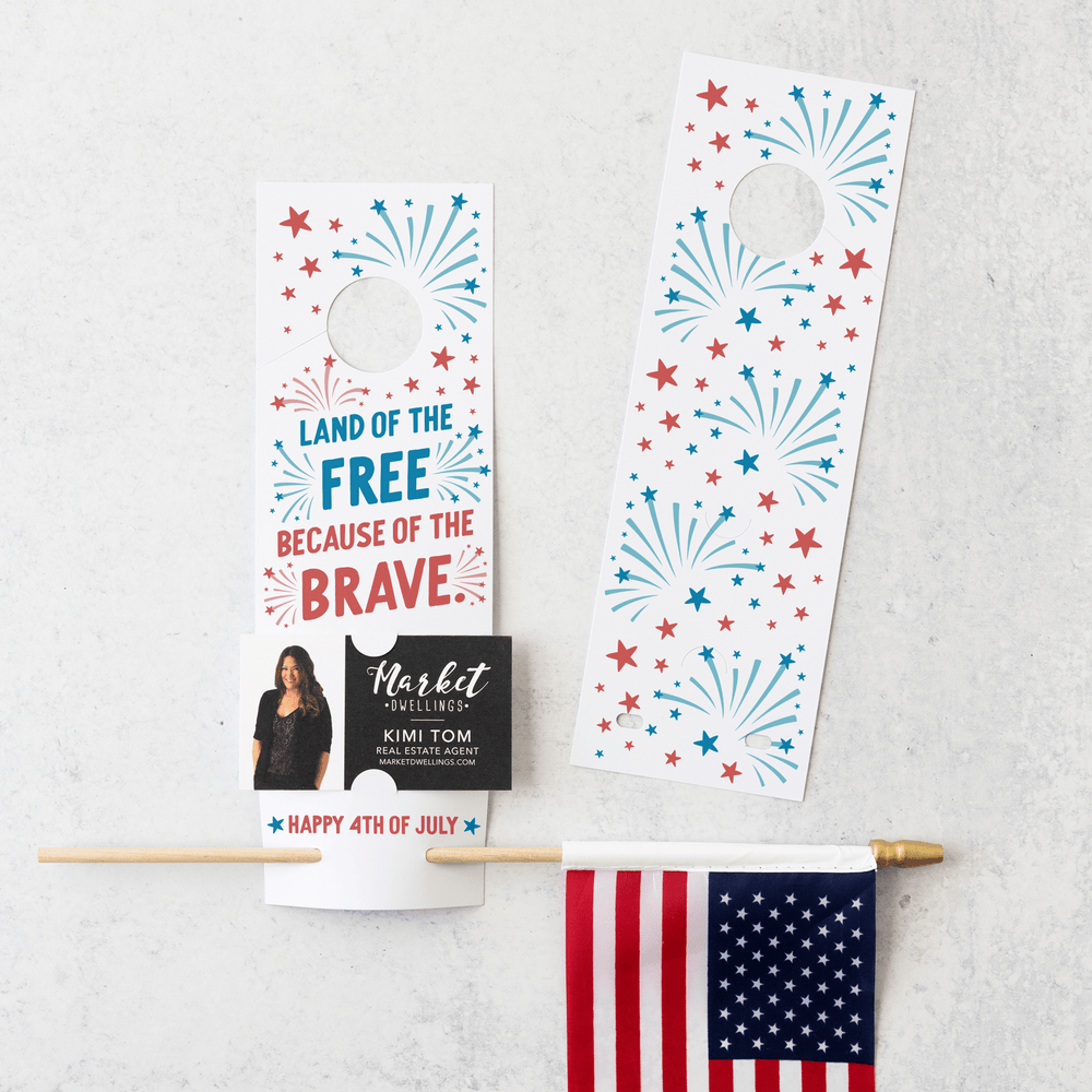 Land Of The Free Because Of The Brave. | Flag Holder Door Hangers | 15-DH004-AB Door Hanger Market Dwellings YES: Include Flags WHITE 