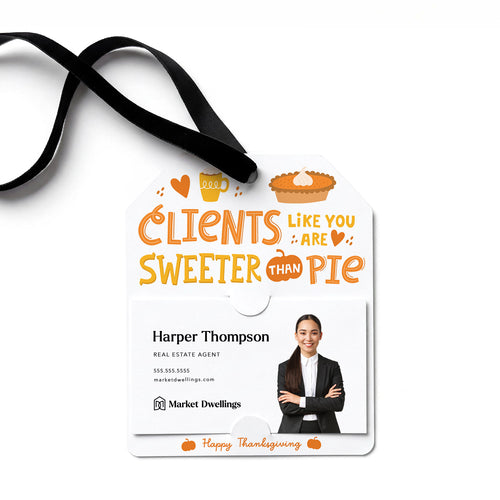 Clients Like You Are Sweeter Than Pie | Gift Tags Gift Tag Market Dwellings