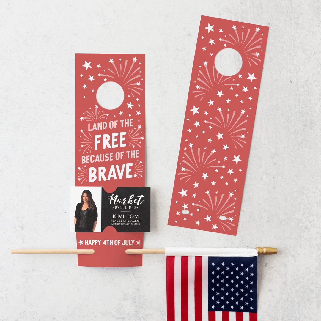 Land Of The Free Because Of The Brave. | Flag Holder Door Hangers | 15-DH004-AB Door Hanger Market Dwellings YES: Include Flags TOMATO RED 
