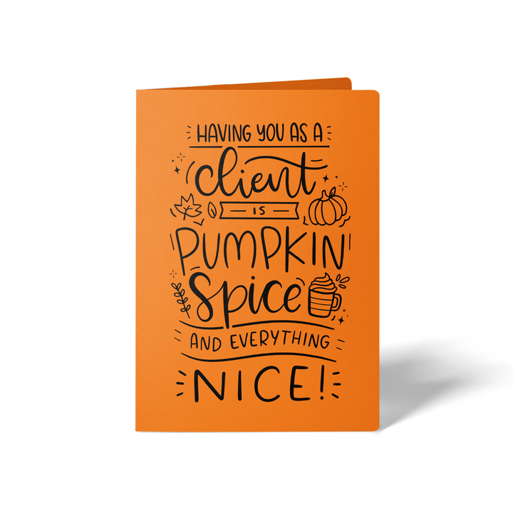 Set of Having You as a Client is Pumpkin Spice and Everything Nice Greeting Cards | Envelopes Included Greeting Card Market Dwellings CARROT