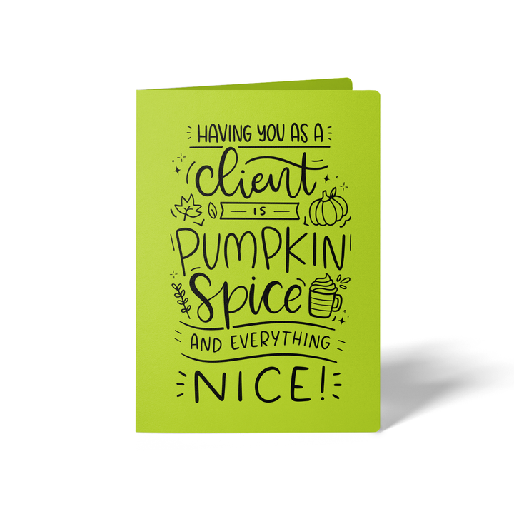 Set of Having You as a Client is Pumpkin Spice and Everything Nice Greeting Cards | Envelopes Included Greeting Card Market Dwellings GREEN APPLE