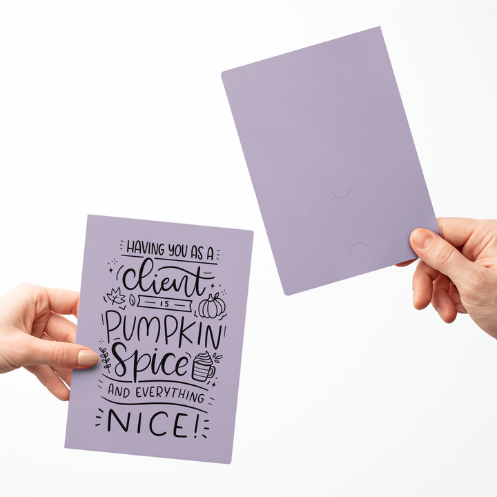 Set of Having You as a Client is Pumpkin Spice and Everything Nice Greeting Cards | Envelopes Included