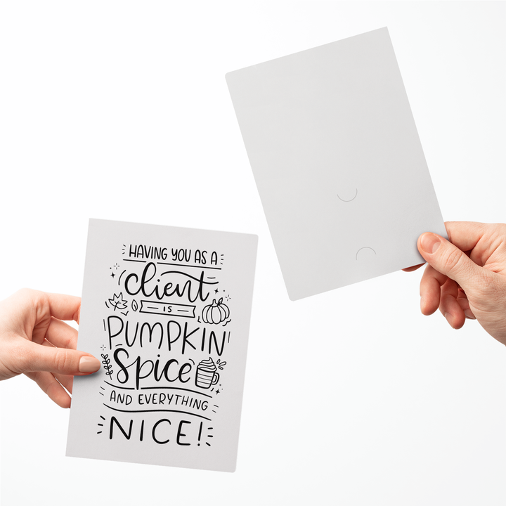Set of Having You as a Client is Pumpkin Spice and Everything Nice Greeting Cards | Envelopes Included