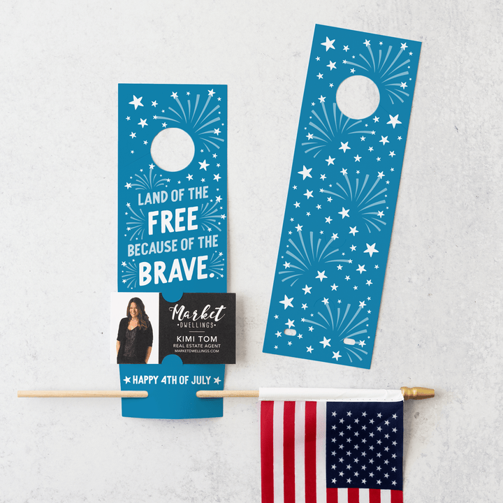Land Of The Free Because Of The Brave. | Flag Holder Door Hangers | 15-DH004-AB Door Hanger Market Dwellings YES: Include Flags BRIGHT BLUE 