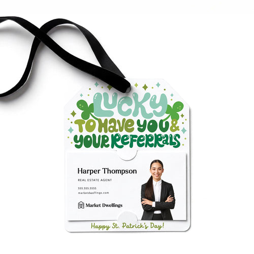 Lucky To Have You & Your Referrals | Gift Tags Gift Tag Market Dwellings