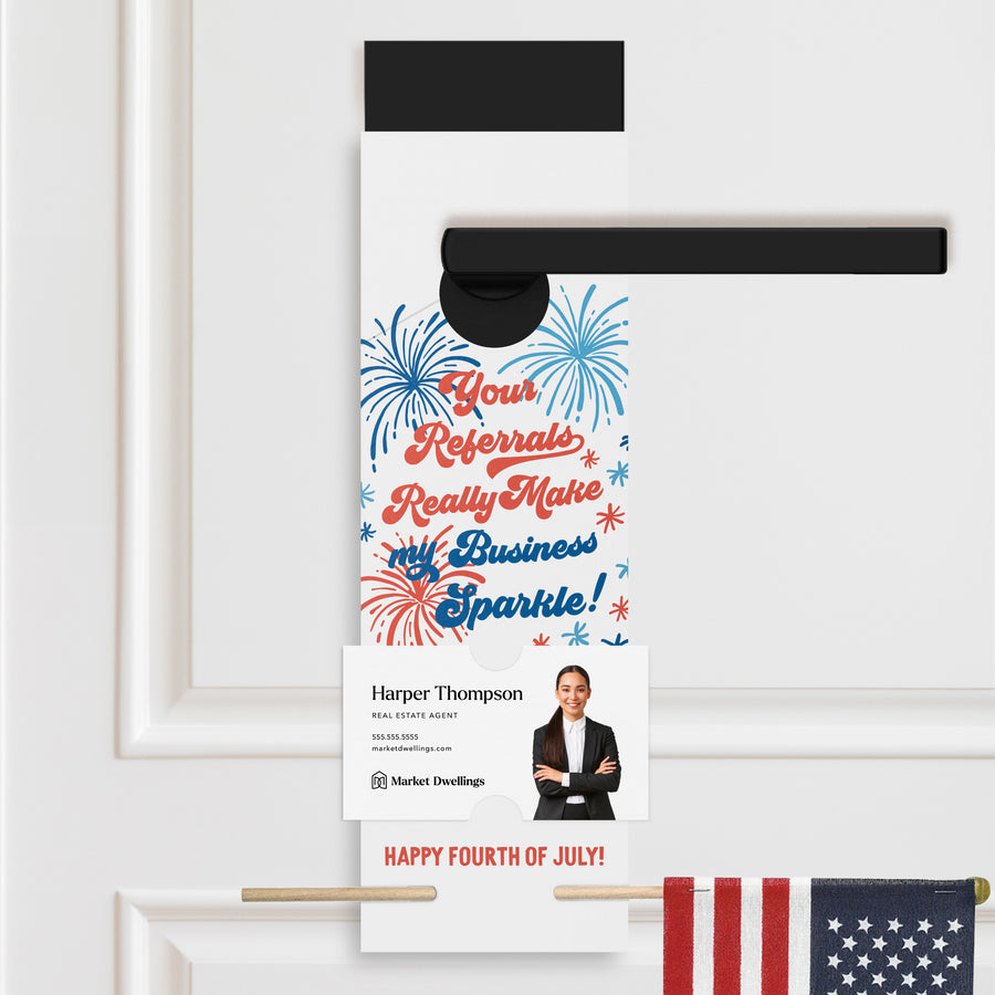 Your Referrals Really Make My Business Sparkle | Flag Holder Door Hangers | 20-DH004 Holiday Door Hanger Market Dwellings