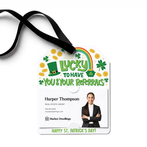 Lucky To Have You And Your Referrals | Gift Tags Gift Tag Market Dwellings