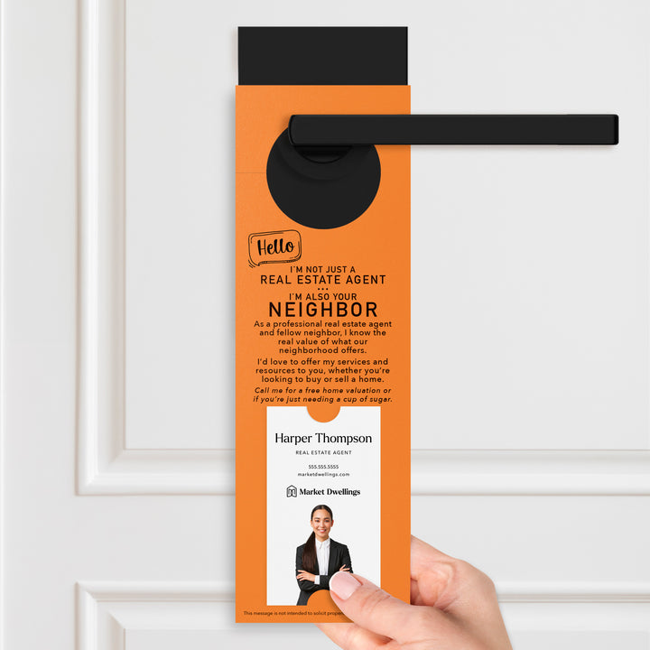 Vertical | Hello I'm not just a Real Estate Agent | Door Hangers | 4-DH005 Door Hanger Market Dwellings
