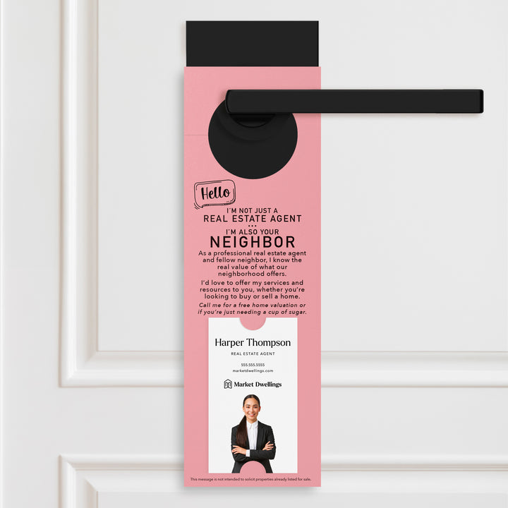 Vertical | Hello I'm not just a Real Estate Agent | Door Hangers | 4-DH005 Door Hanger Market Dwellings LIGHT PINK