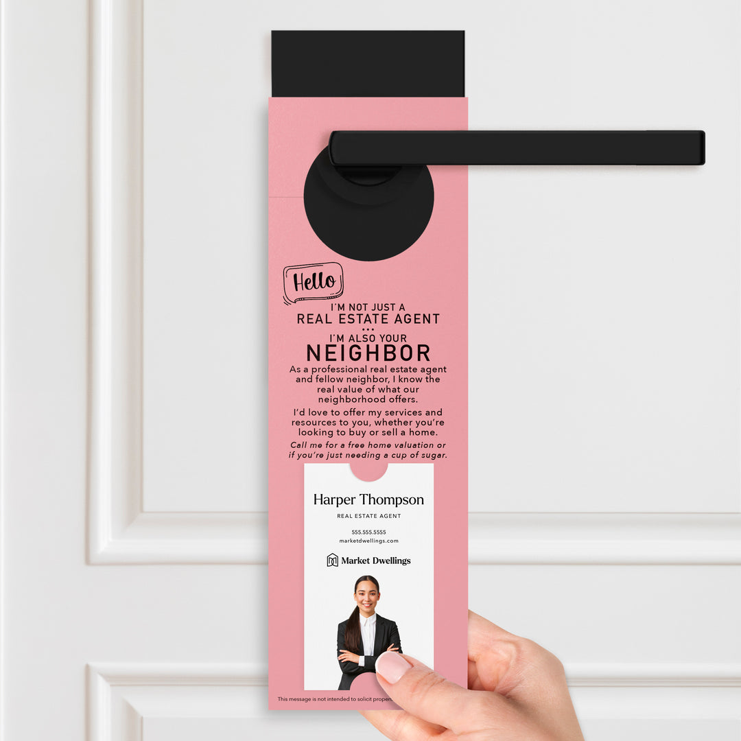 Vertical | Hello I'm not just a Real Estate Agent | Door Hangers | 4-DH005 Door Hanger Market Dwellings
