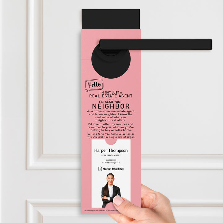 Vertical | Hello I'm not just a Real Estate Agent | Door Hangers | 4-DH005 Door Hanger Market Dwellings