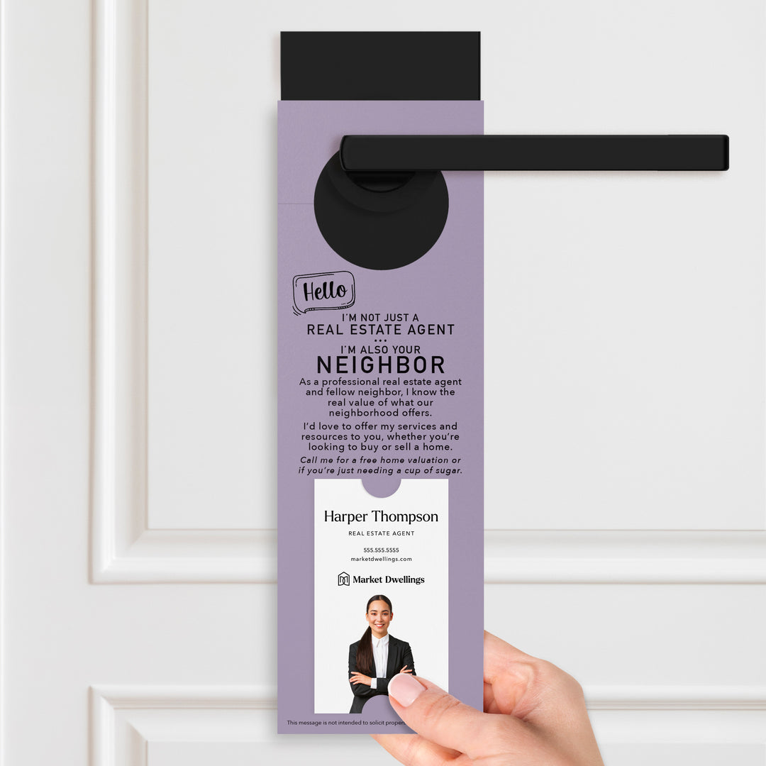 Vertical | Hello I'm not just a Real Estate Agent | Door Hangers | 4-DH005 Door Hanger Market Dwellings