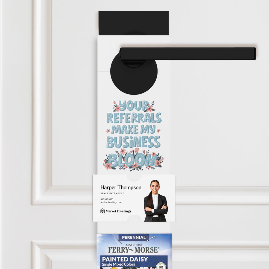 Your Referrals Make My Business Bloom | Seed Packet Door Hangers Season Door Hanger Market Dwellings