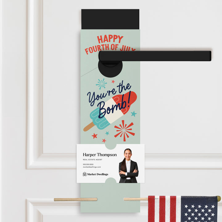 Happy Fourth Of July | You're The Bomb! Real Estate Door Hangers | 8-DH004 Holiday Door Hanger Market Dwellings