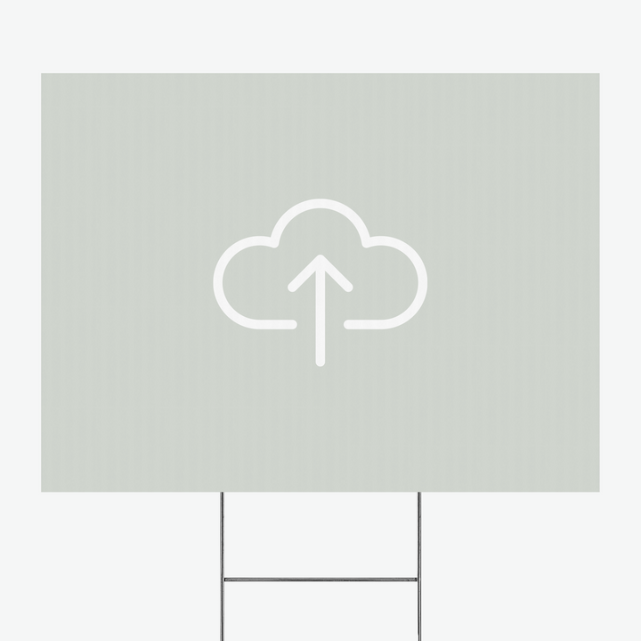 Upload Your Own Design | Yard Sign | DSY-00 Yard Sign Market Dwellings