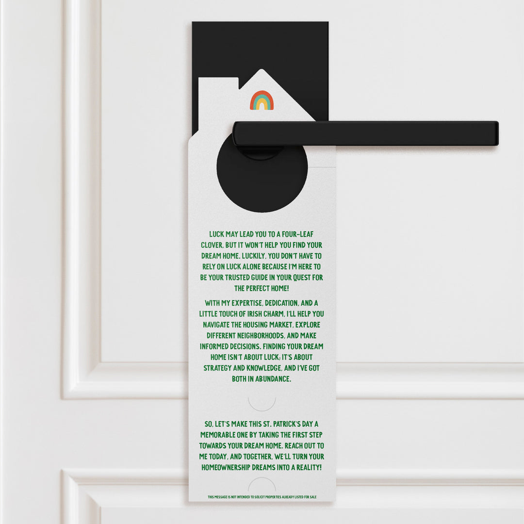 Luck Won't Help You Find Your Dream Home, But I Will! Door Hangers Holiday Door Hanger Market Dwellings