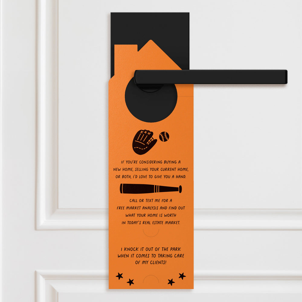 Let's Make Your Selling Experience a Home Run! Door Hangers Season Door Hanger Market Dwellings