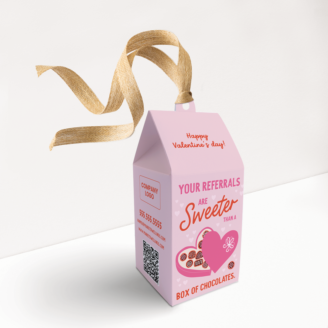 Your Referrals Are Sweeter Than A Box of Chocolates Valentine's Day Pop By Box | Real Estate | 35-BX1 Holiday Pop By Box Market Dwellings