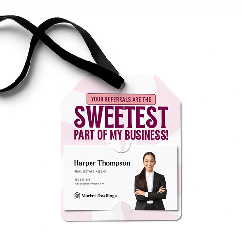 Your Referrals Are The Sweetest Part Of My Business | Gift Tags Gift Tag Market Dwellings
