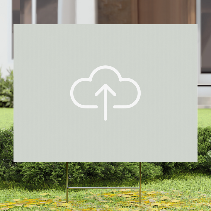 Upload Your Own Design | Yard Sign | DSY-00 Yard Sign Market Dwellings