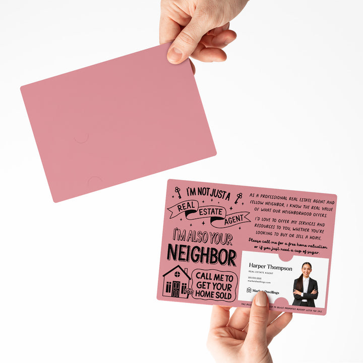 Set of I'm Not Just A Real Estate Agent, I'm Also Your Neighbor | Mailers | Envelopes Included | M127-M003 Mailer Market Dwellings