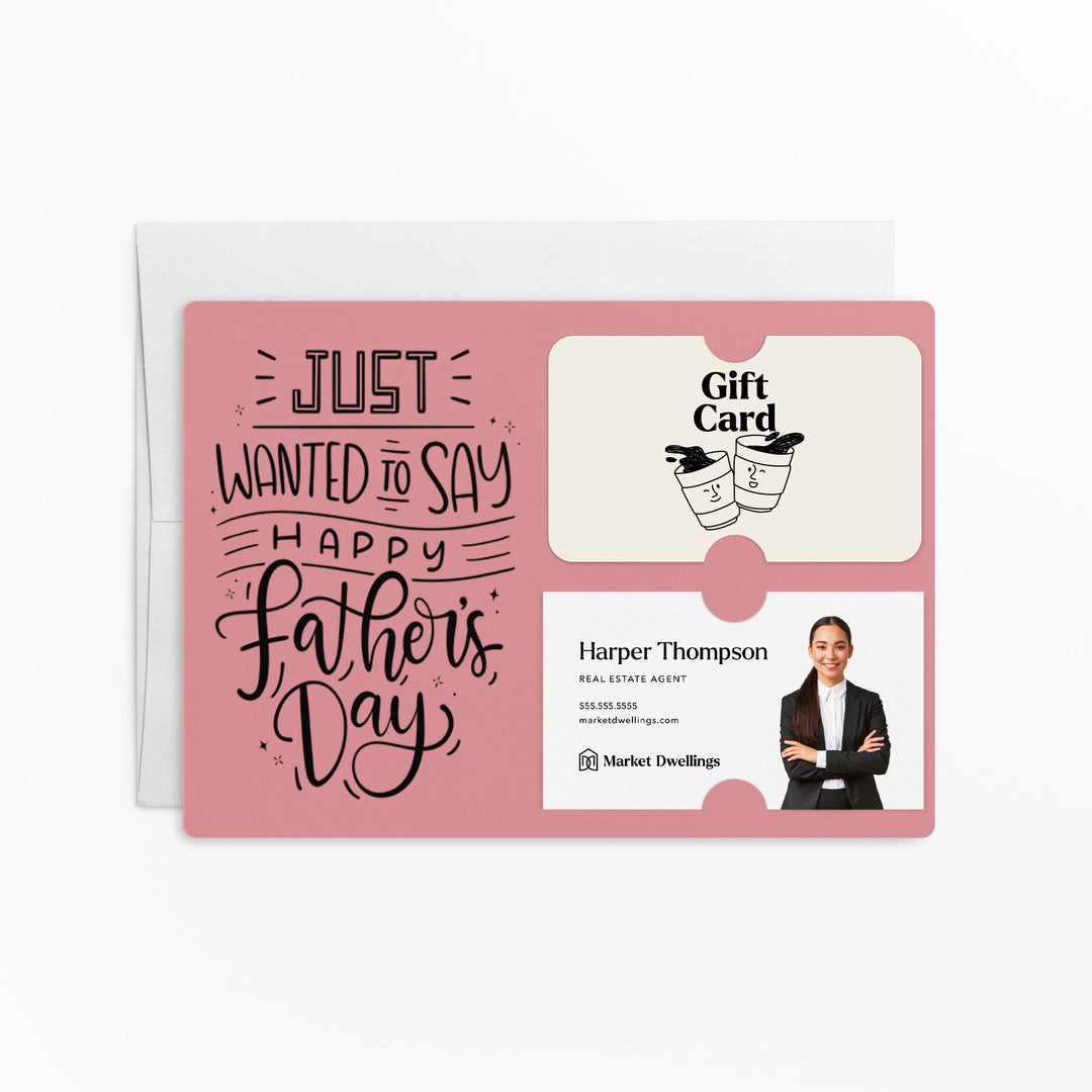 Set of "Just Wanted to Say Happy Father's Day" Gift Card & Business Card Holder Mailer | Envelopes Included | M15-M008 Mailer Market Dwellings LIGHT PINK