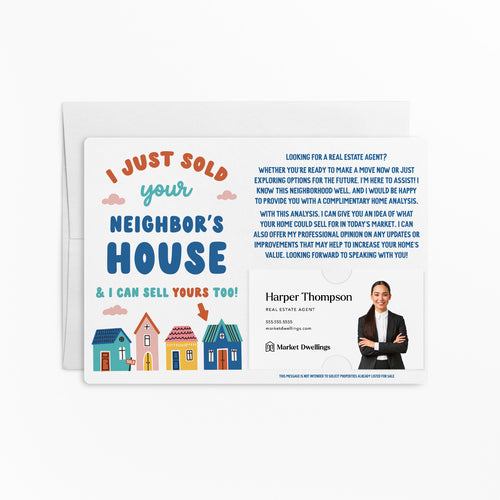 I Just Sold Your Neighbor's House & I Can Sell Yours Too! | Real Estate Mailers with Envelopes Mailer Market Dwellings