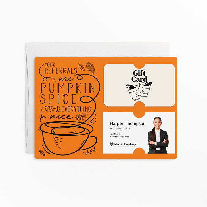 Set of "Your Referrals are Pumpkin Spice & Everything Nice" Gift Card & Business Card Holder Mailer | Envelopes Included | M22-M008 Mailer Market Dwellings CARROT