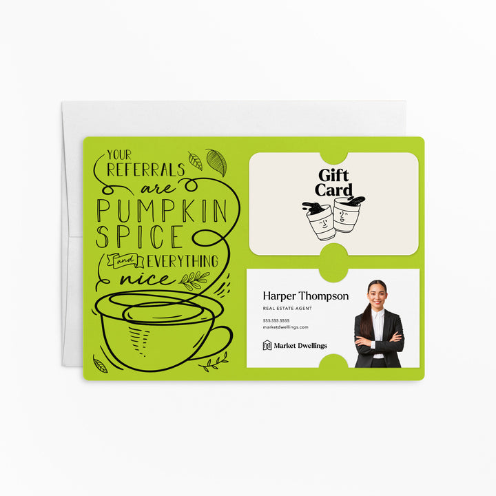 Set of "Your Referrals are Pumpkin Spice & Everything Nice" Gift Card & Business Card Holder Mailer | Envelopes Included | M22-M008 Mailer Market Dwellings GREEN APPLE