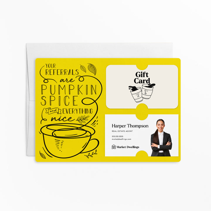 Set of "Your Referrals are Pumpkin Spice & Everything Nice" Gift Card & Business Card Holder Mailer | Envelopes Included | M22-M008 Mailer Market Dwellings LEMON