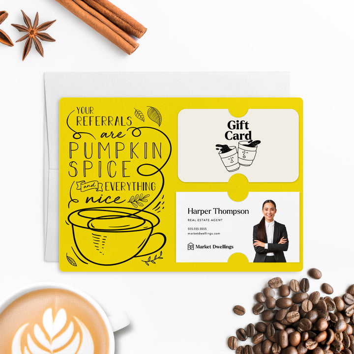 Set of "Your Referrals are Pumpkin Spice & Everything Nice" Gift Card & Business Card Holder Mailer | Envelopes Included | M22-M008 Mailer Market Dwellings