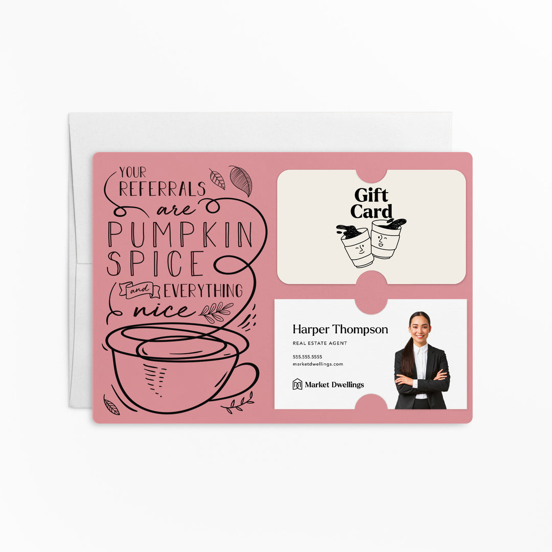 Set of "Your Referrals are Pumpkin Spice & Everything Nice" Gift Card & Business Card Holder Mailer | Envelopes Included | M22-M008 Mailer Market Dwellings LIGHT PINK