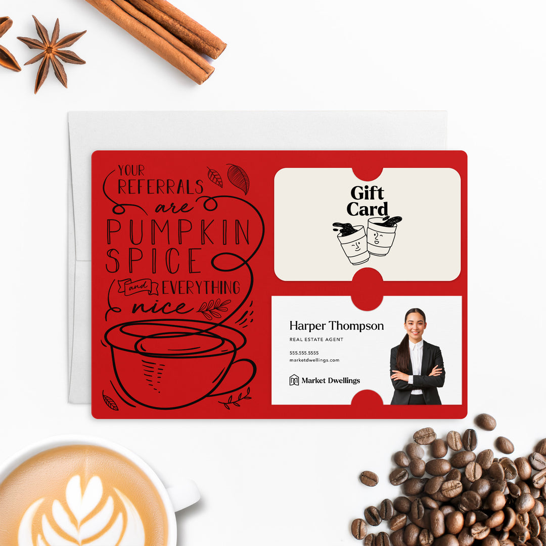 Set of "Your Referrals are Pumpkin Spice & Everything Nice" Gift Card & Business Card Holder Mailer | Envelopes Included | M22-M008