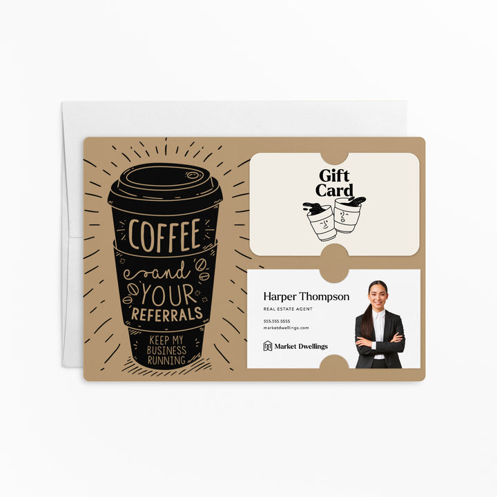 Set of Coffee and Your Referrals Keep My Business Running Gift Card & Business Card Holder Mailer | Envelopes Included | M3-M008 Mailer Market Dwellings KRAFT