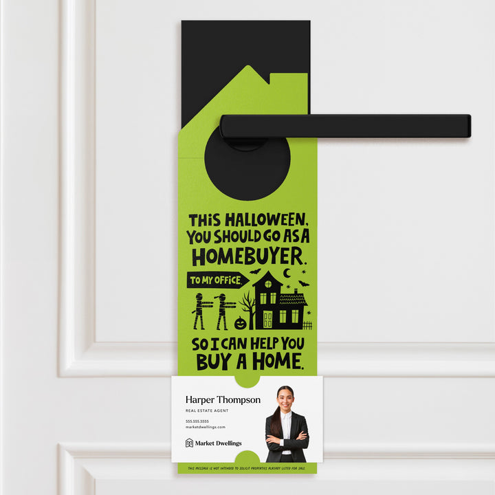 This Halloween, You Should Go As A Homebuyer Door Hangers Holiday Door Hanger Market Dwellings GREEN APPLE