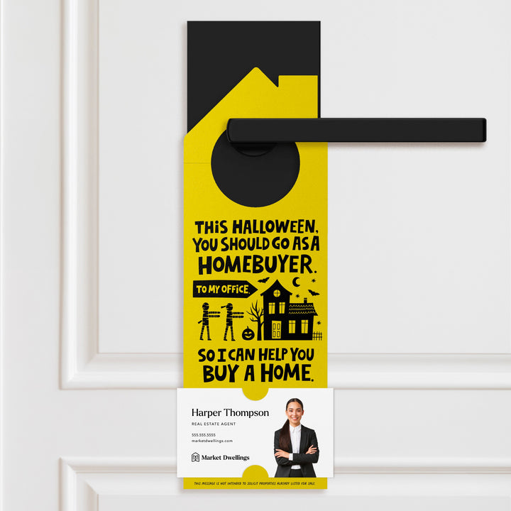 This Halloween, You Should Go As A Homebuyer Door Hangers Holiday Door Hanger Market Dwellings LEMON