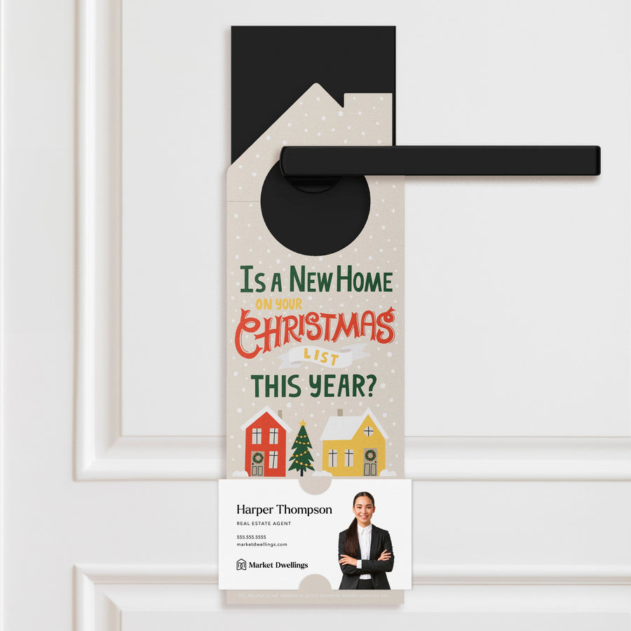 Is A New Home On Your Christmas List This Year? Door Hangers Holiday Door Hanger Market Dwellings