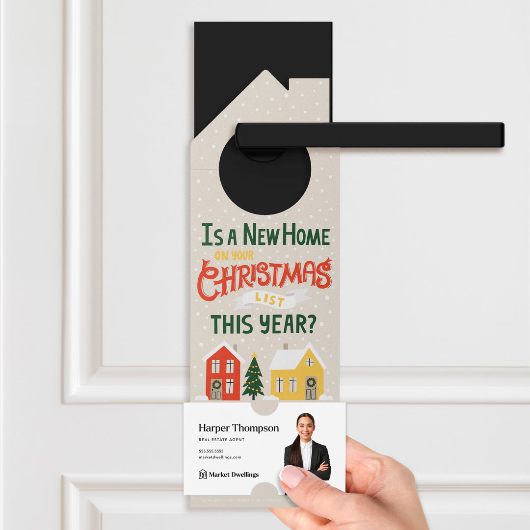 Is A New Home On Your Christmas List This Year? Door Hangers Holiday Door Hanger Market Dwellings
