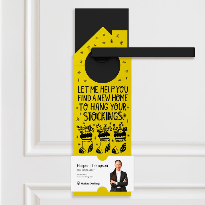 Let Me Help You Find A New Home To Hang Your Stockings Door Hangers Holiday Door Hanger Market Dwellings LEMON