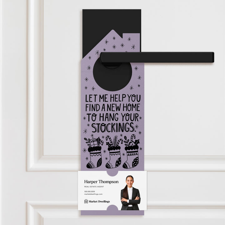 Let Me Help You Find A New Home To Hang Your Stockings Door Hangers Holiday Door Hanger Market Dwellings LIGHT PURPLE