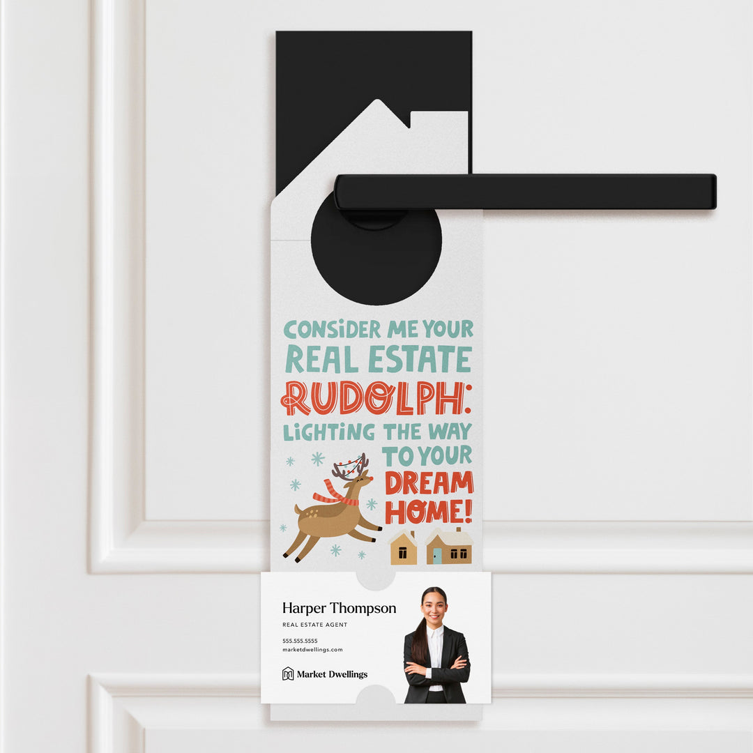 Consider Me Your Real Estate Rudolph: Lighting The Way To Your Dream Home. Door Hangers Holiday Door Hanger Market Dwellings