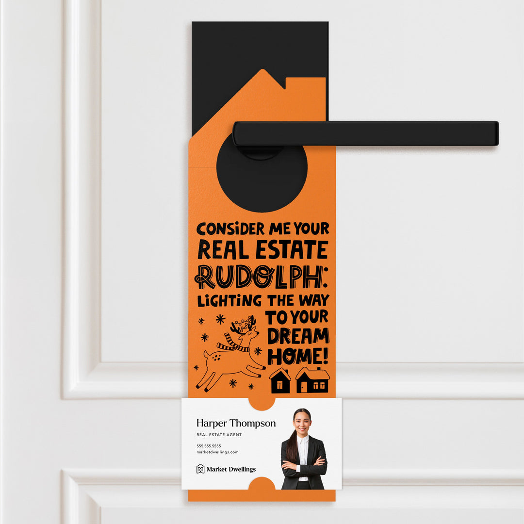 Consider Me Your Real Estate Rudolph: Lighting The Way To Your Dream Home Door Hangers Holiday Door Hanger Market Dwellings CARROT