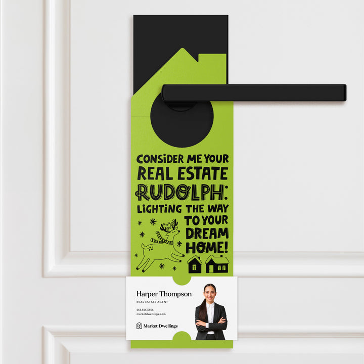 Consider Me Your Real Estate Rudolph: Lighting The Way To Your Dream Home Door Hangers Holiday Door Hanger Market Dwellings GREEN APPLE