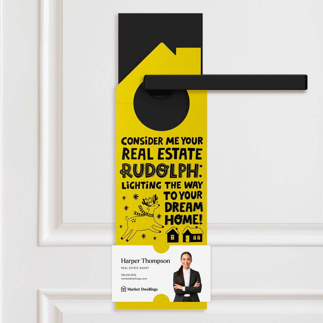 Consider Me Your Real Estate Rudolph: Lighting The Way To Your Dream Home Door Hangers Holiday Door Hanger Market Dwellings LEMON
