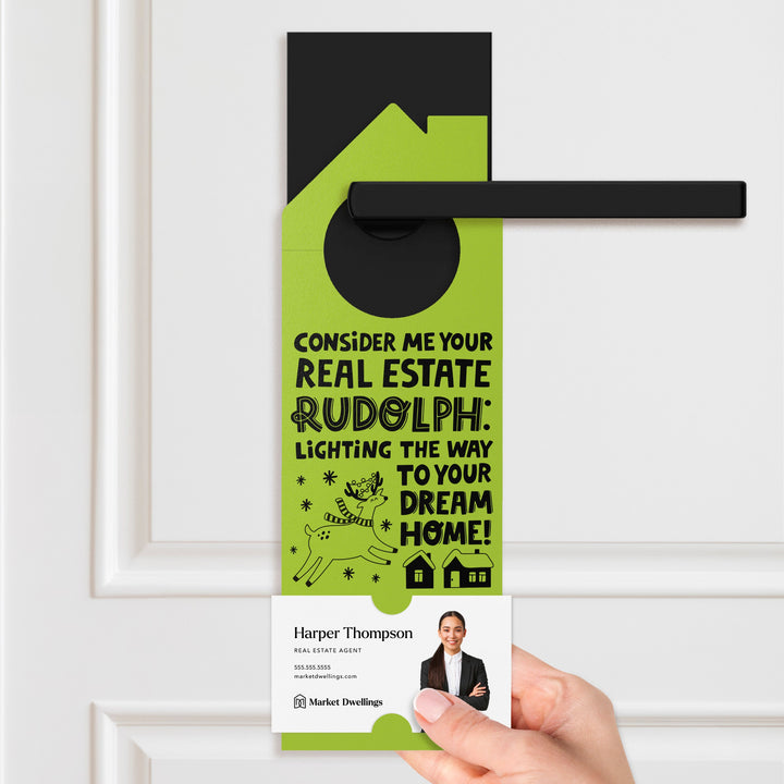 Consider Me Your Real Estate Rudolph: Lighting The Way To Your Dream Home Door Hangers Holiday Door Hanger Market Dwellings