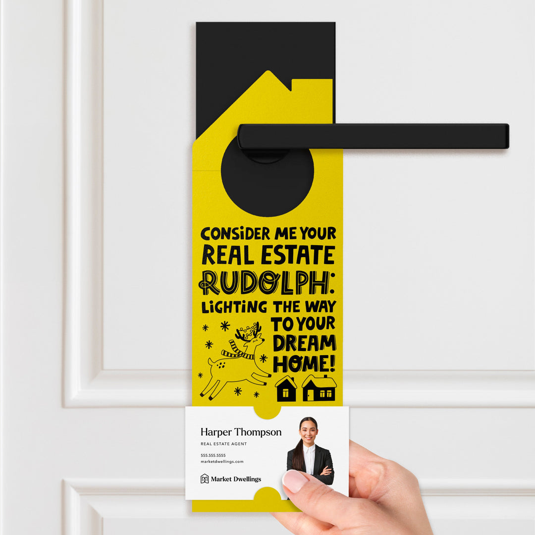 Consider Me Your Real Estate Rudolph: Lighting The Way To Your Dream Home Door Hangers Holiday Door Hanger Market Dwellings