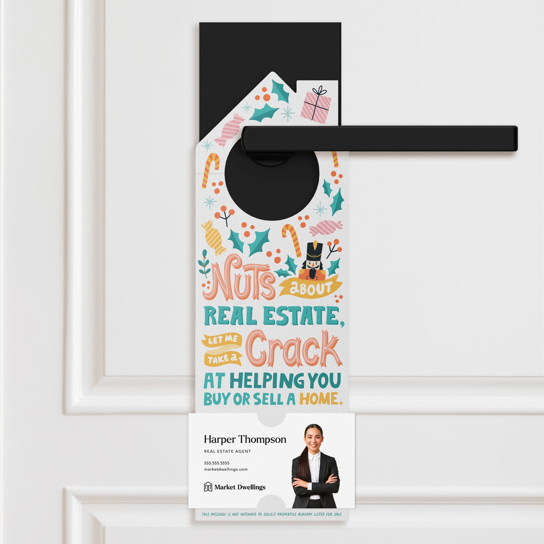 Nuts About Real Estate, Let Me Take A Crack At Helping You Buy Or Sell A Home. Door Hangers Holiday Door Hanger Market Dwellings