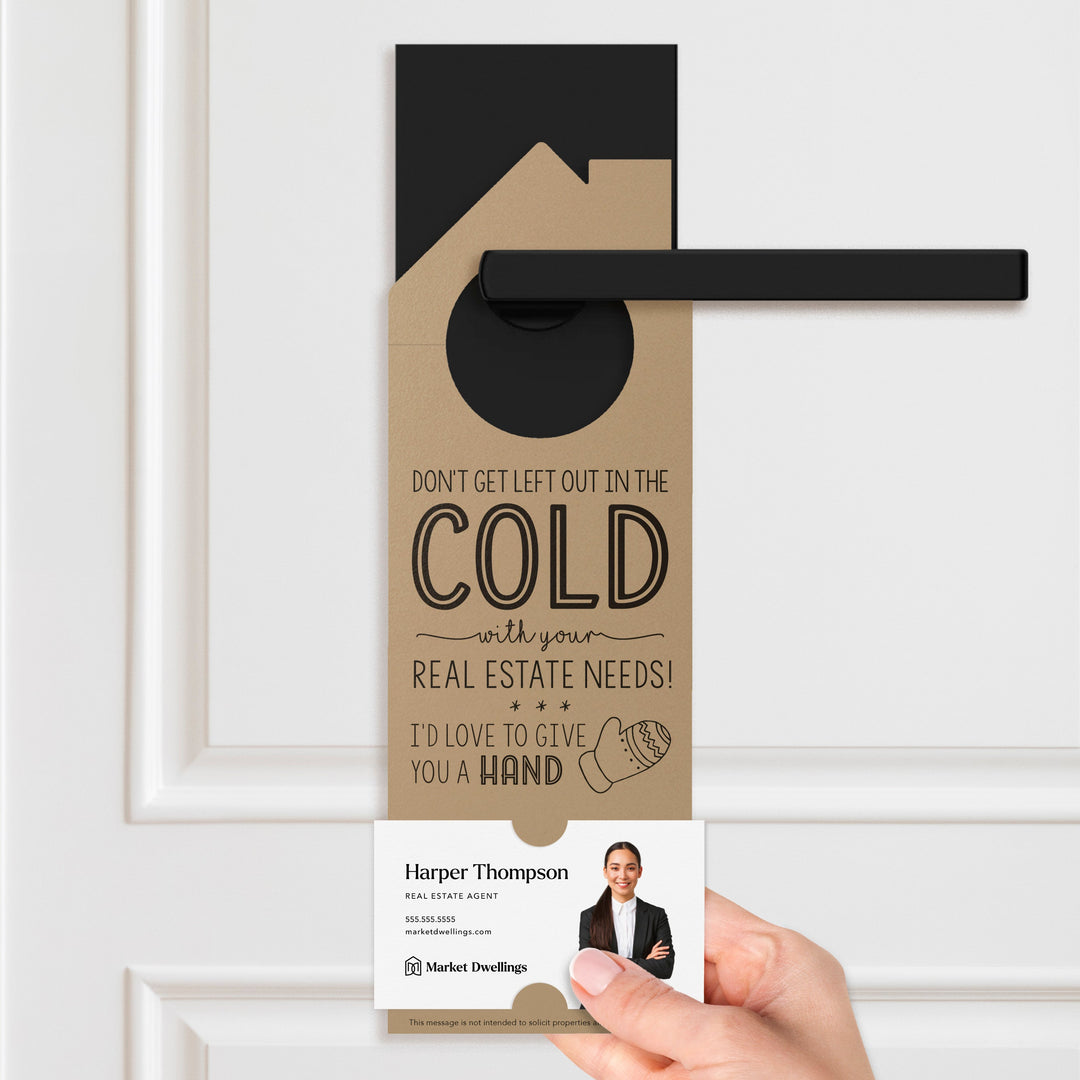 Don't Get Left Out in the Cold Door Hangers Holiday Door Hanger Market Dwellings