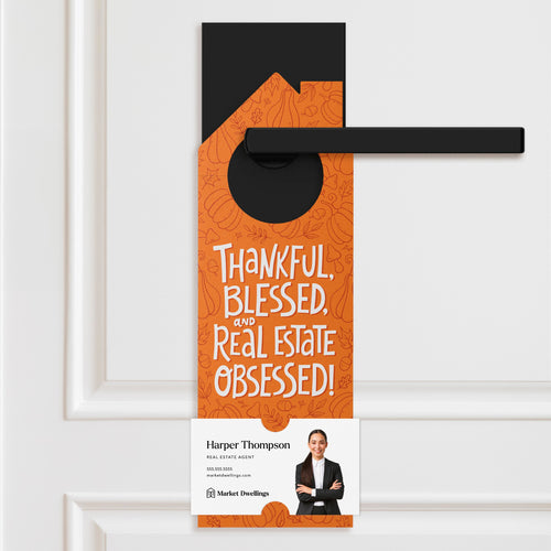 Thankful, Blessed, And Real Estate Obsessed! Door Hangers Holiday Door Hanger Market Dwellings